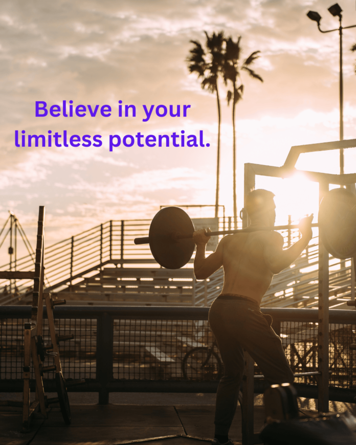 Believe in your limitless potential